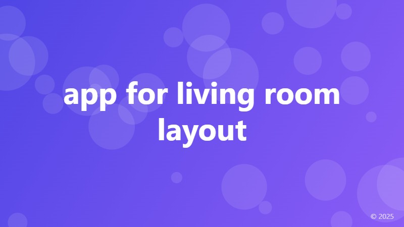 app for living room layout