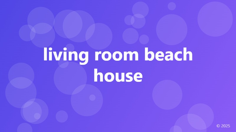 living room beach house