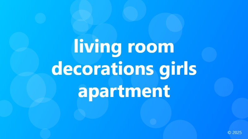 living room decorations girls apartment