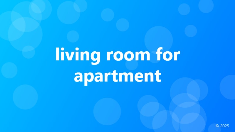 living room for apartment