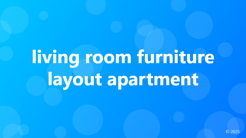 living room furniture layout apartment