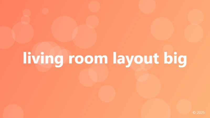 living room layout big