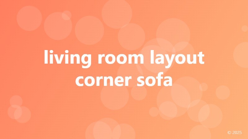 living room layout corner sofa