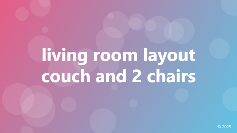 living room layout couch and 2 chairs