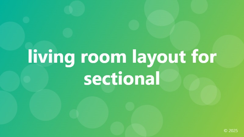living room layout for sectional