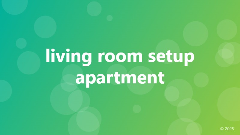 living room setup apartment